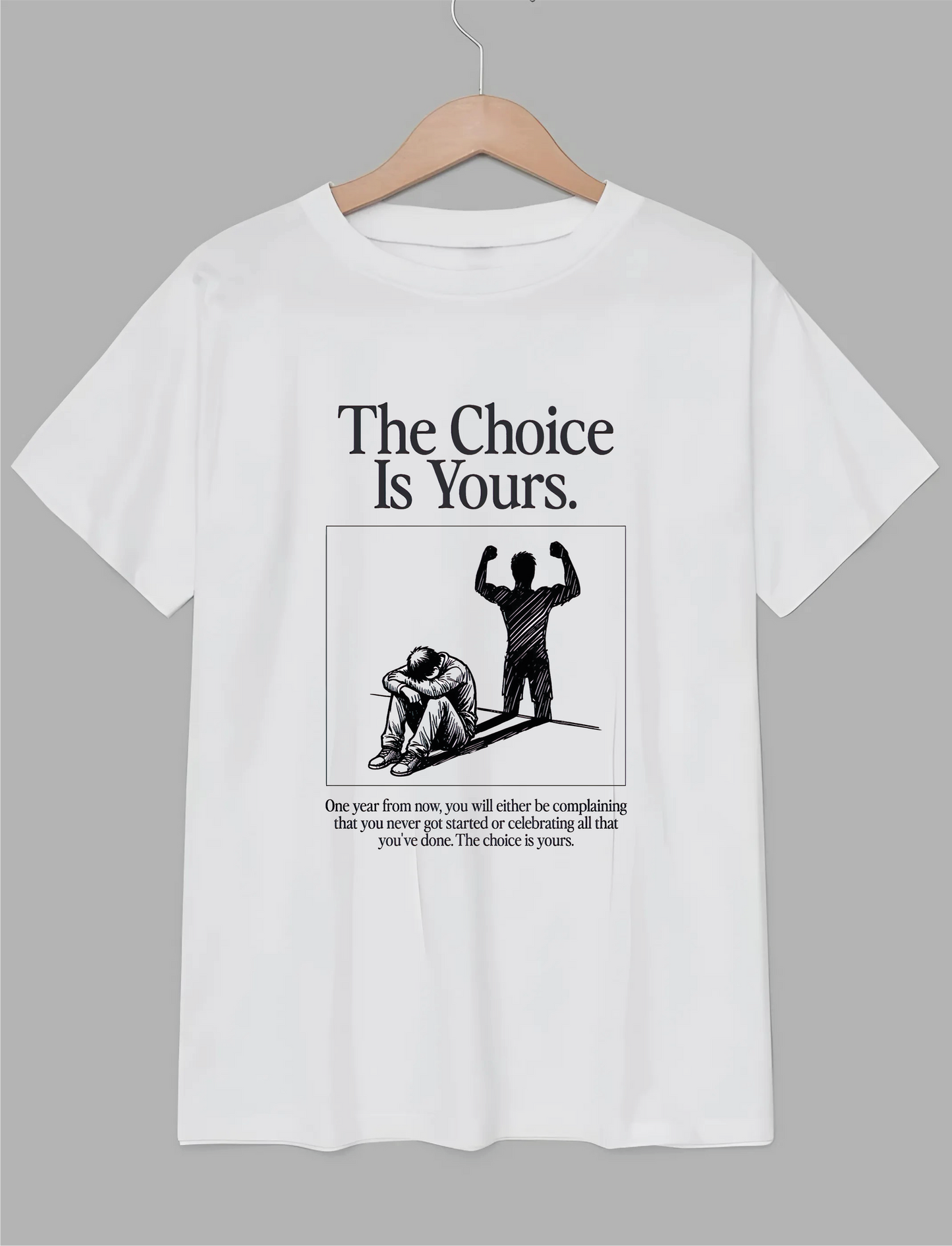 The Choice is Yours